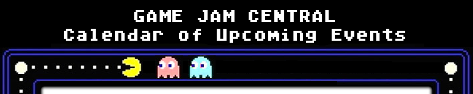Game Jam Central: Calendar of Upcoming Events